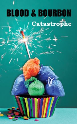 Blood & Bourbon #10: Catastrophe, cover art by Rachel Ramkaran
