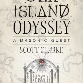 Oak Island Odyssey: A Masonic Quest by Scott Clarke cover